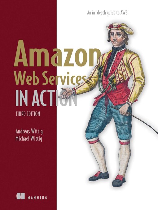 Title details for Amazon Web Services in Action by Andreas Wittig - Available